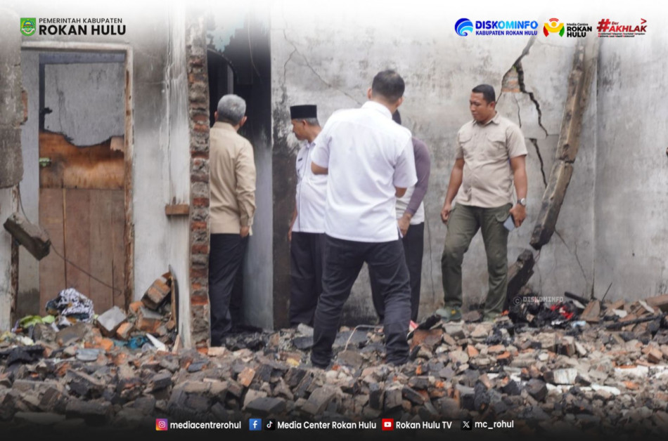 Bupati Rohul Tinjau Korban Kebakaran di Lenggopan, Janjikan Rumah Baru Dibangun Kurang dari Dua Bulan